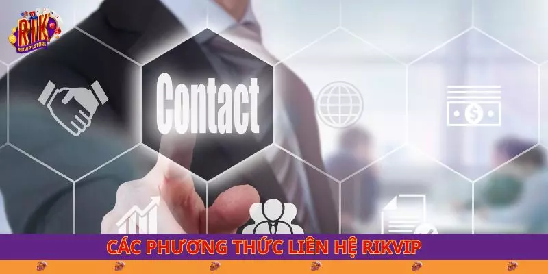 Các phương thức liên hệ RIKVIP